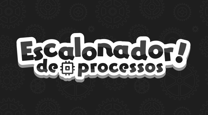 Escalonador de Processos